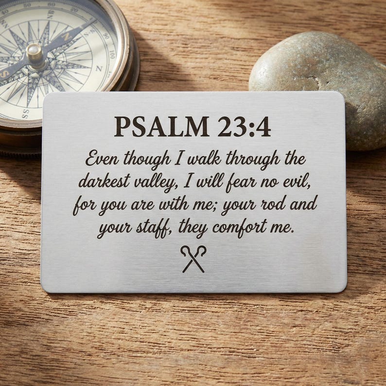 Silver Christian wallet insert engraved with Psalm 23:4