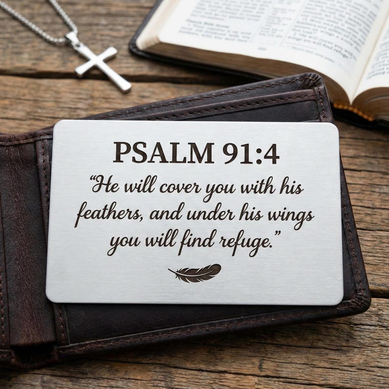 Silver Christian wallet insert engraved with Psalm 91:4